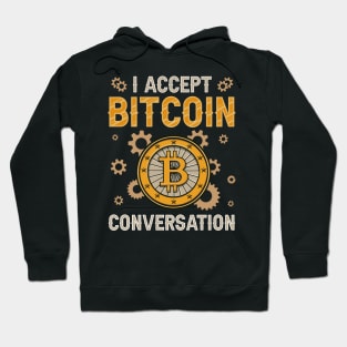 I accept bitcoin conversation Introvert Anti-Social Funny Crypto Gift Hoodie